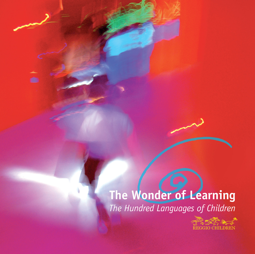 The wonder of learning. The hundred languages of children