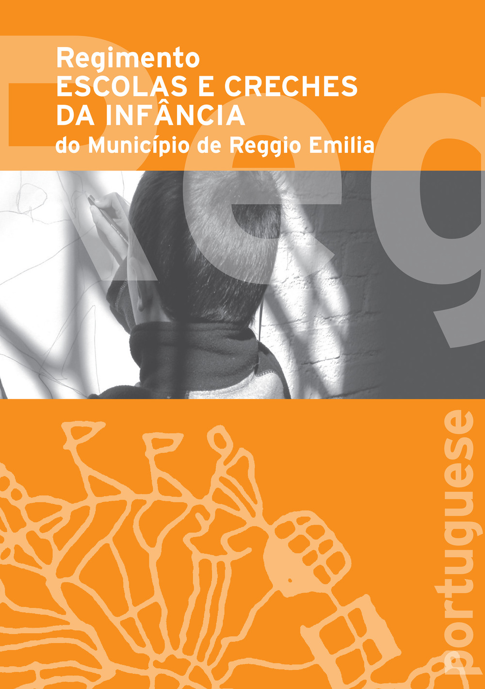 Regolamento scuole e nidi d'infanzia del Comune di Reggio Emilia. Ediz. portoghese