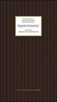 Trentodoc. Perlage among the mountains