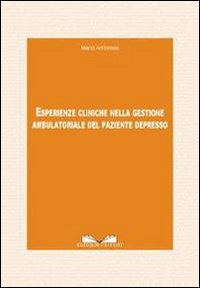 Esperienze cliniche nella gestione ambulatoriale del paziente depresso