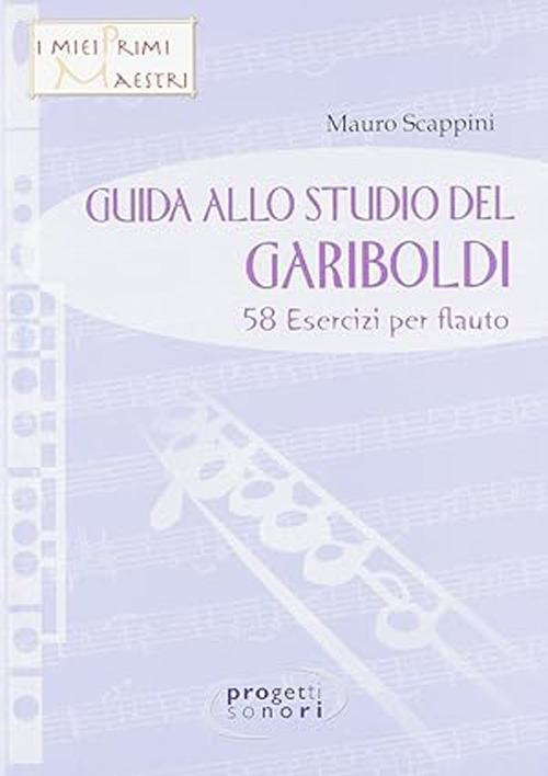 Guida allo studio del Gariboldi. 58 esercizi per flauto. Con CD Audio