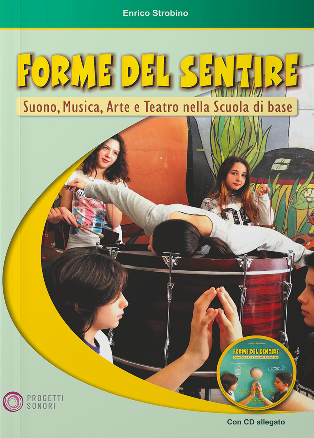 Forme del sentire. Con CD-Audio
