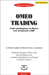 Omeo trading. Come guadagnare in borsa con strumenti a 360°