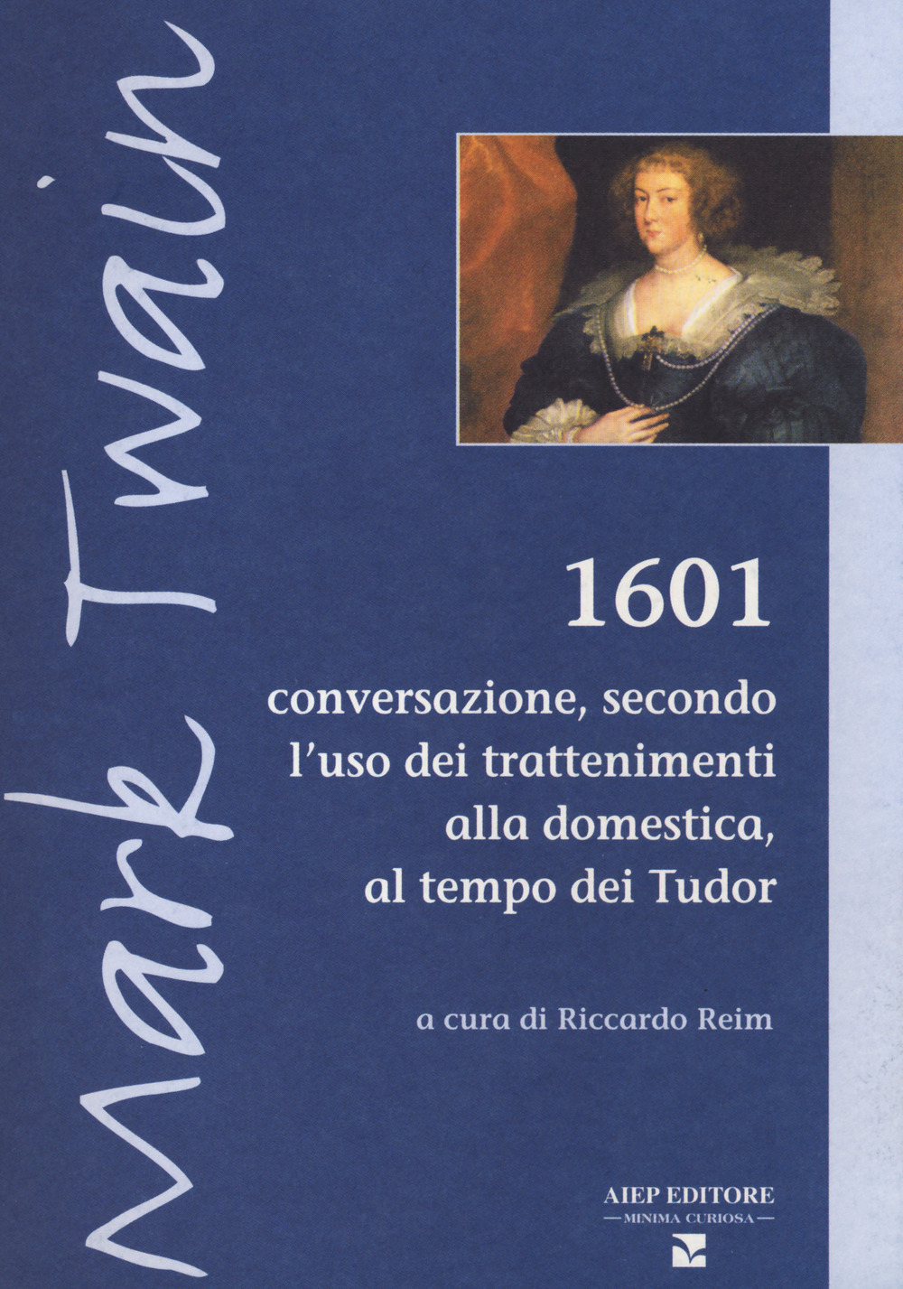 1601. Conversazione secondo l'uso dei trattenimenti alla domestica, al tempo dei Tudor