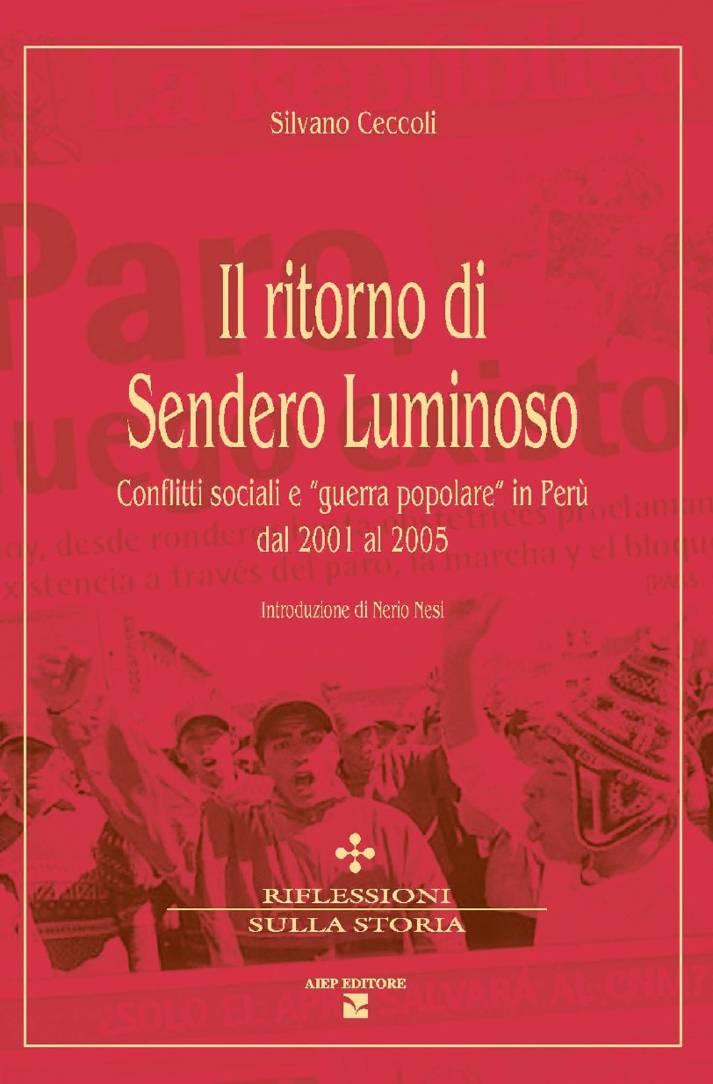 Il ritorno di Sendero Luminoso. Conflitti sociali e «guerra popolare» in Perù dal 2001 al 2005