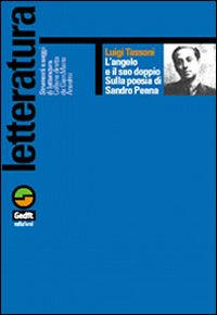 L'angelo e il suo doppio. Sulla poesia di Sandro Penna