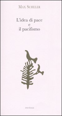 L'idea di pace e il pacifismo