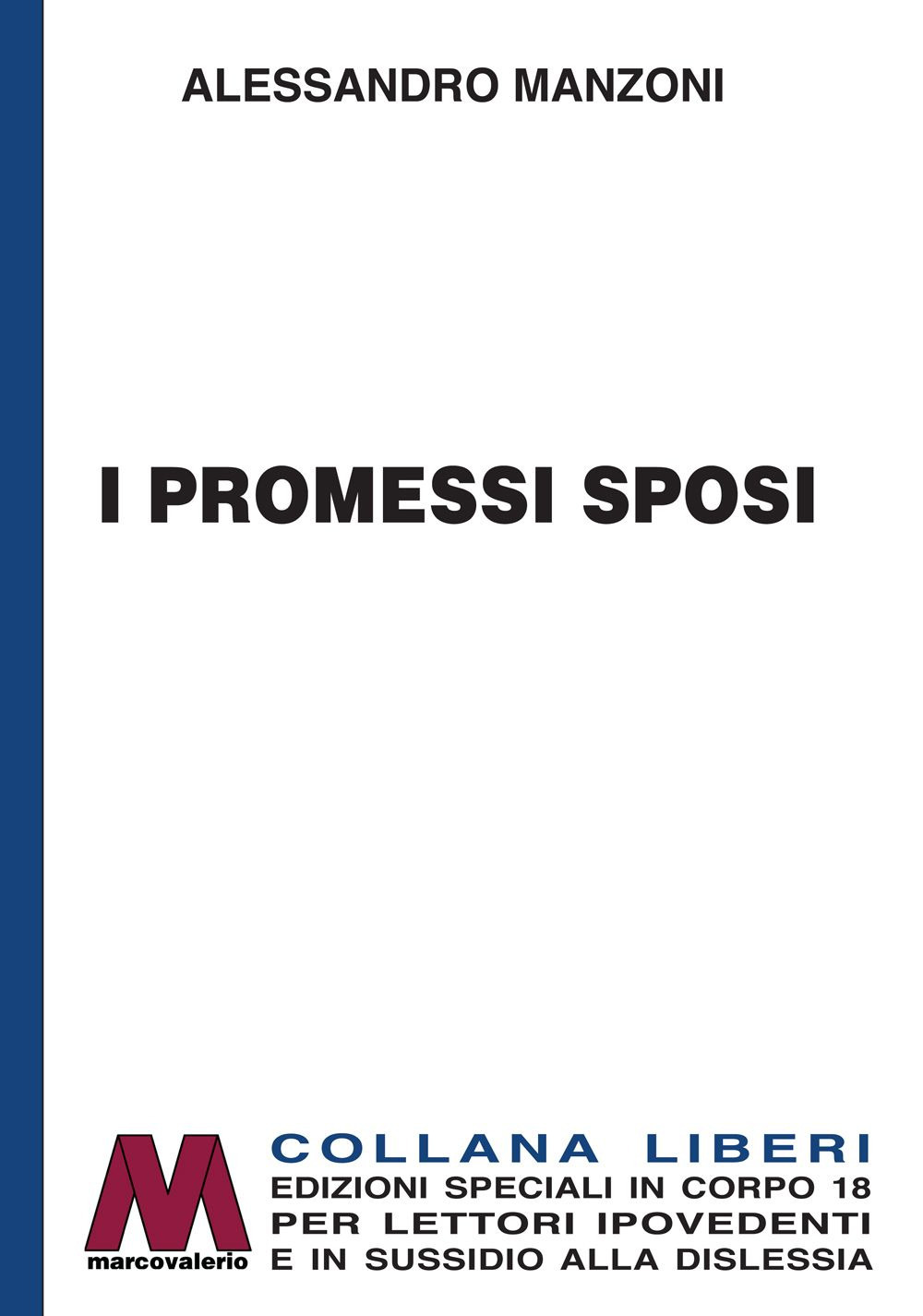 I promessi sposi. Ediz. per ipovedenti