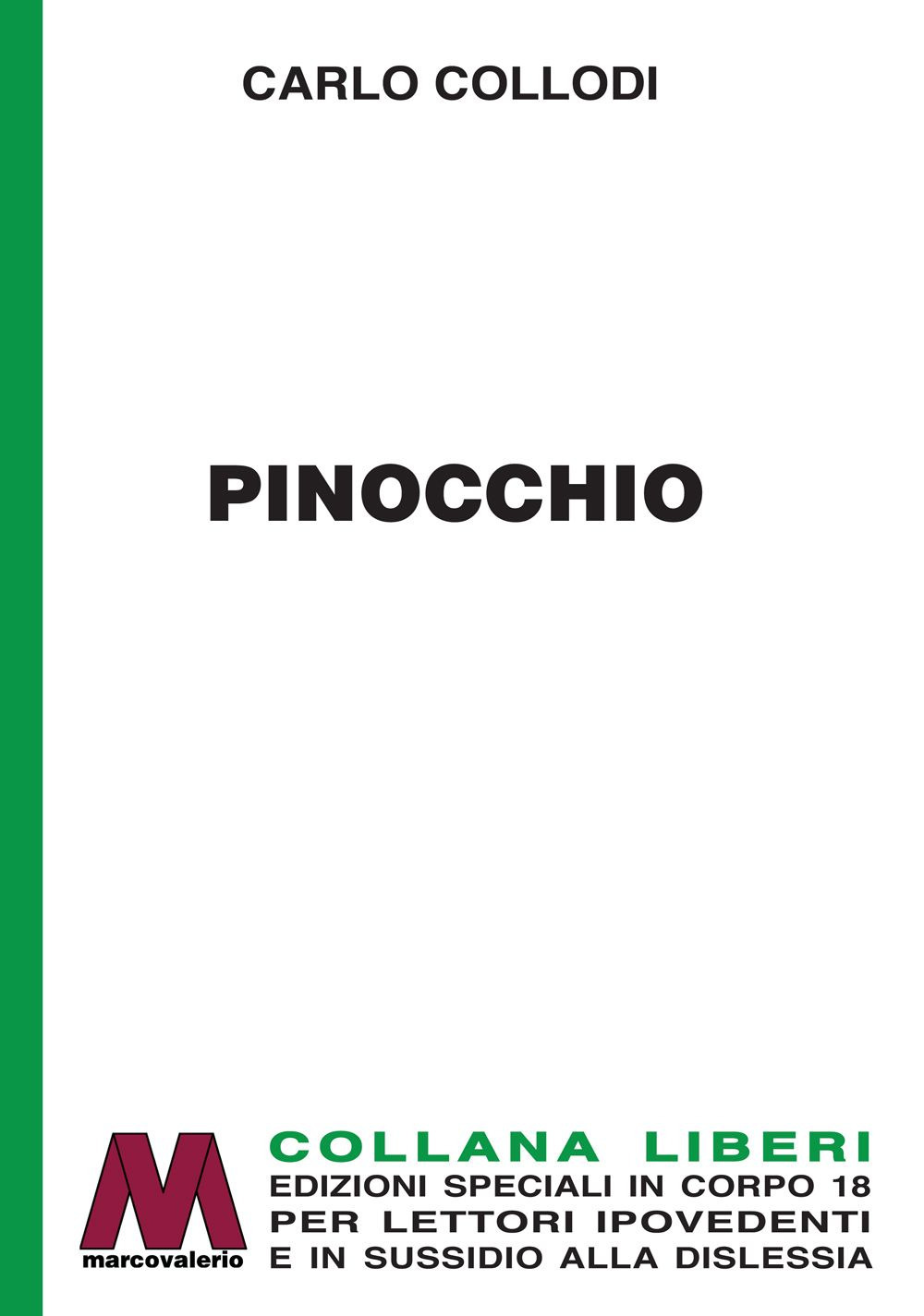 Pinocchio. Ediz. per ipovedenti