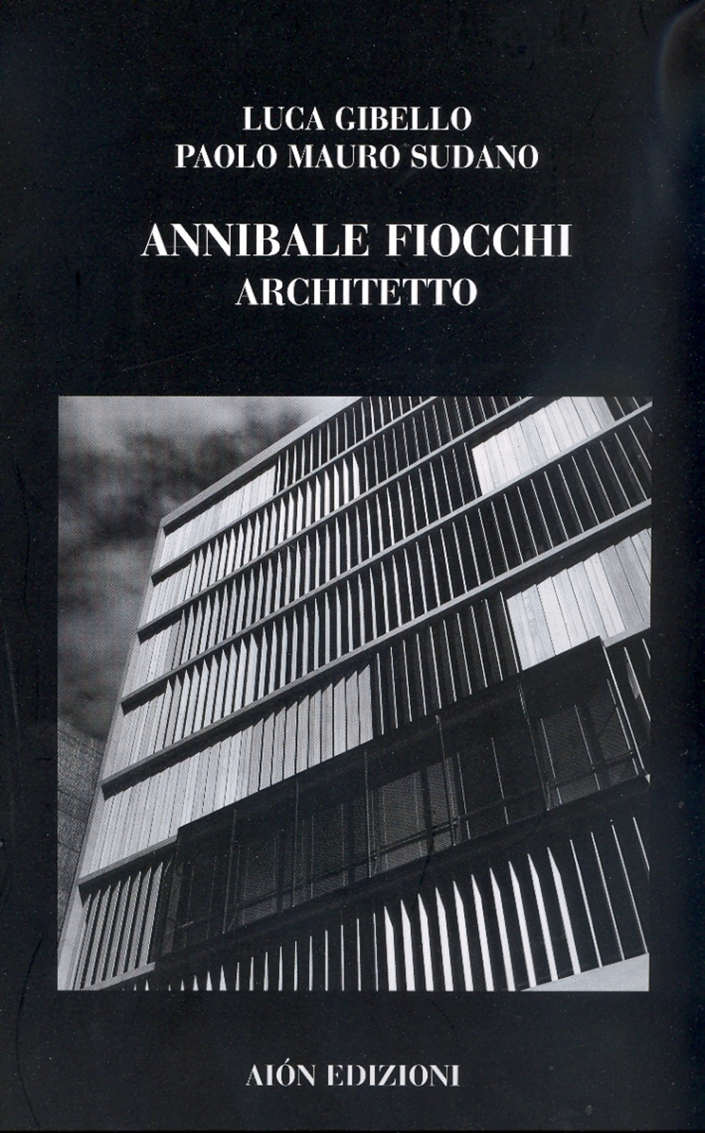 Annibale Fiocchi architetto. Ediz. illustrata