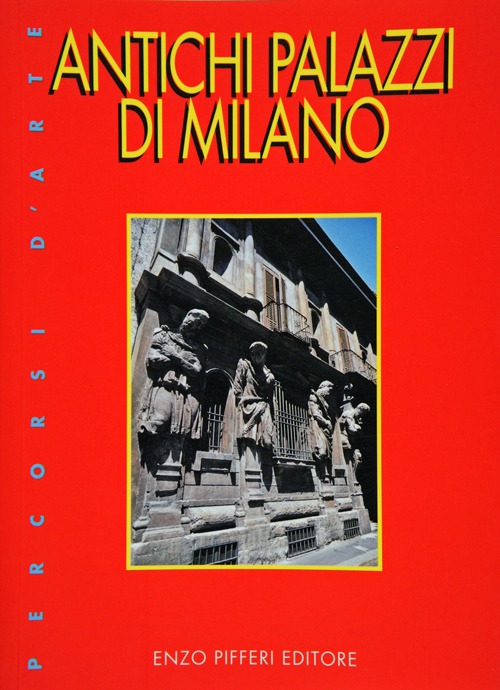 Antichi palazzi di Milano