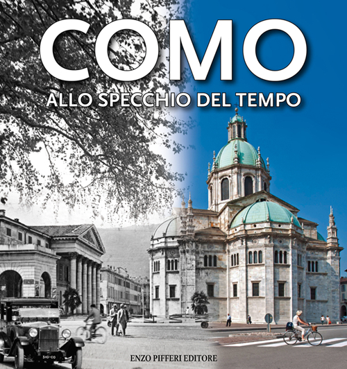 Como allo specchio del tempo. Ediz. illustrata