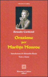Orazione per Marilyn Monroe. Ediz. italiana e spagnola