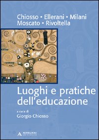 Luoghi e pratiche dell'educazione