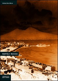 NAPOLI RUSSA - 9788888249063