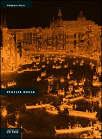 VENEZIA RUSSA - 9788888249070