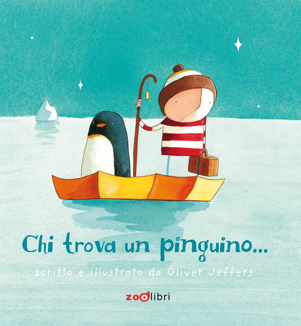 Chi trova un pinguino.... Ediz. illustrata