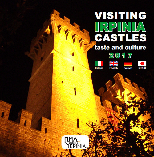 Visiting Irpinia castles. Taste and culture. Ediz. multilingue