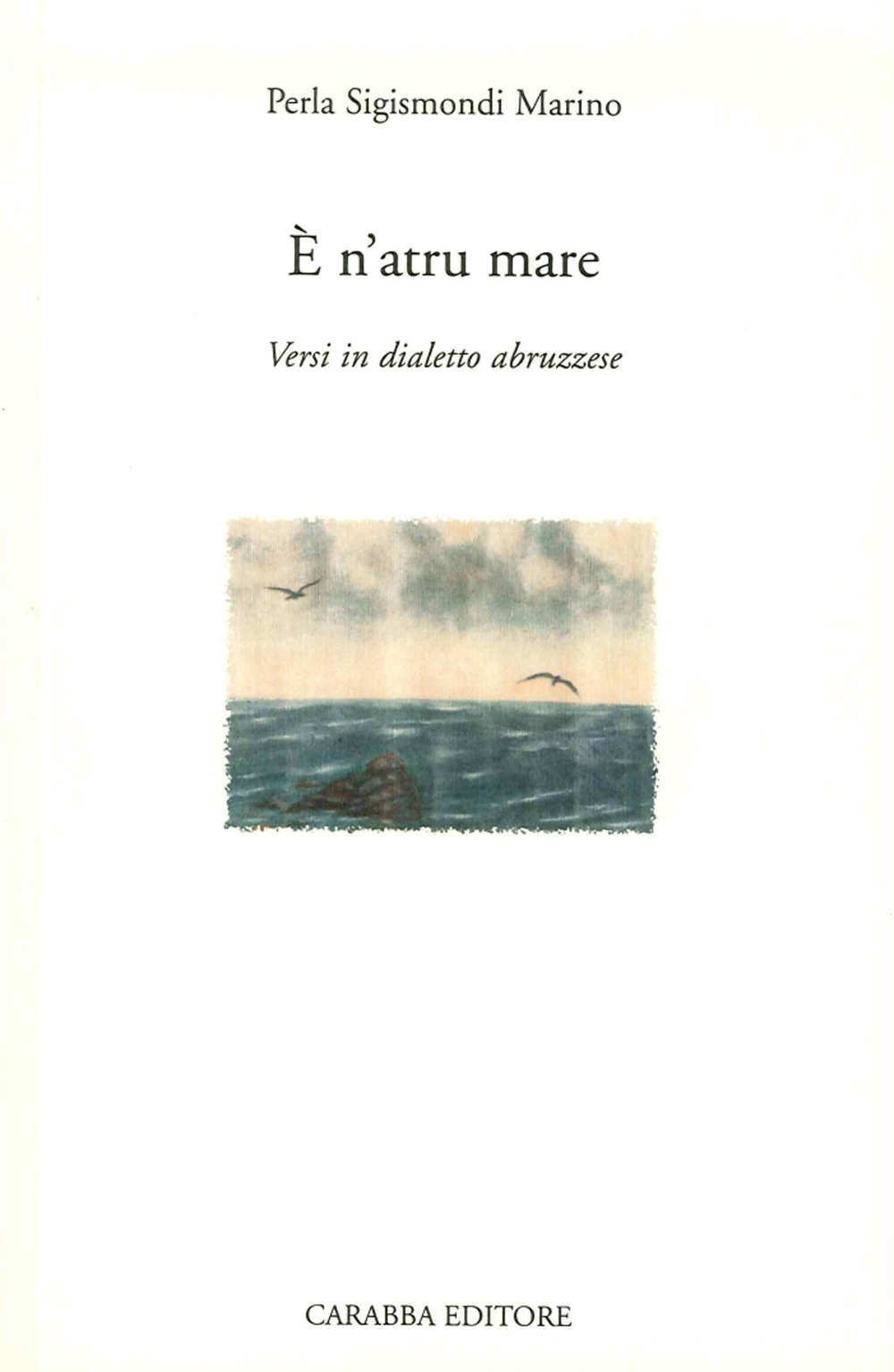 È n'atru mare. Versi in dialetto abruzzese