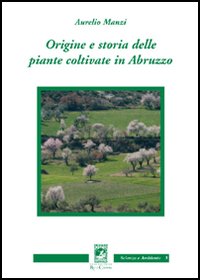 Origine e storia delle piante coltivate