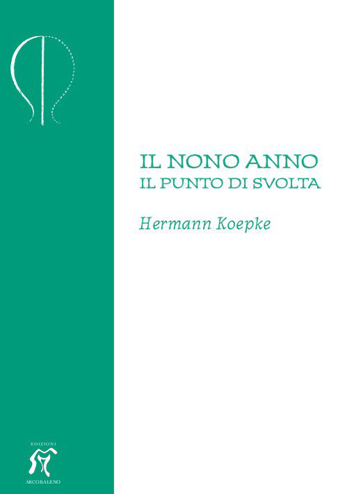 Il nono anno. Il punto di svolta