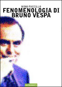 Fenomenologia di Bruno Vespa