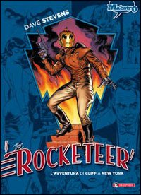 The Rocketeer. Vol. 2: L' avventura di Cliff a New York