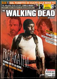 Il magazine ufficiale. The walking dead. Vol. 4