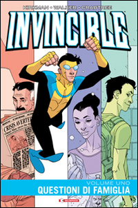 Invincible. Vol. 1: Questioni di famiglia