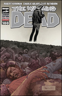 The walking dead. Chromium edition. Vol. 100