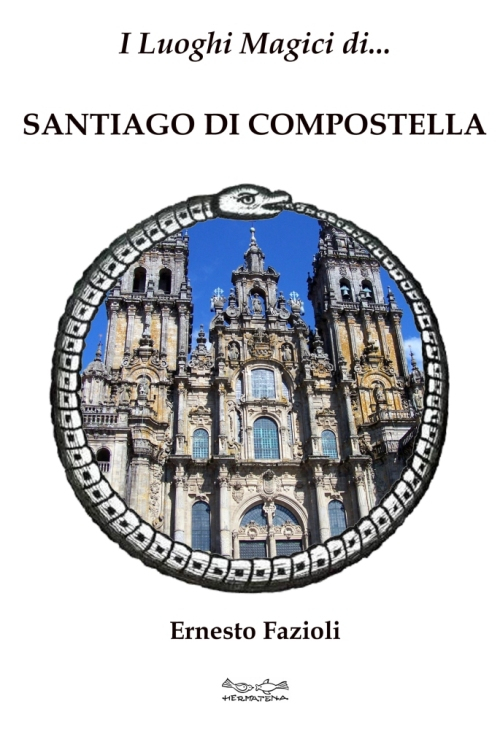 I luoghi magici di Santiago di Compostella