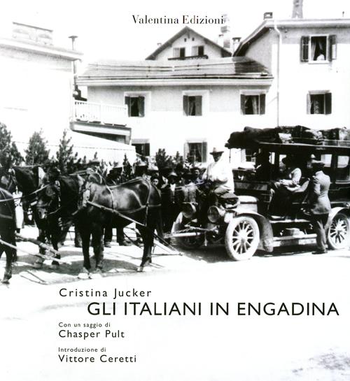 Gli Italiani in Engadina