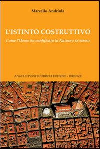 L'istinto costruttivo