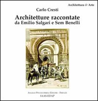 Architetture raccontate. Ediz. illustrata