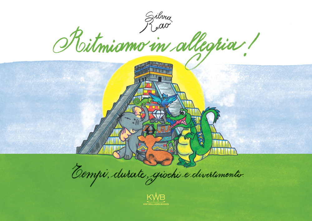 Ritmiamo in allegria! Tempi, durate, giochi e divertimento