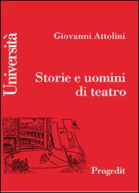 Storie e uomini di teatro