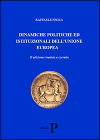 Dinamiche politiche ed istituzionali dell'Unione Europea