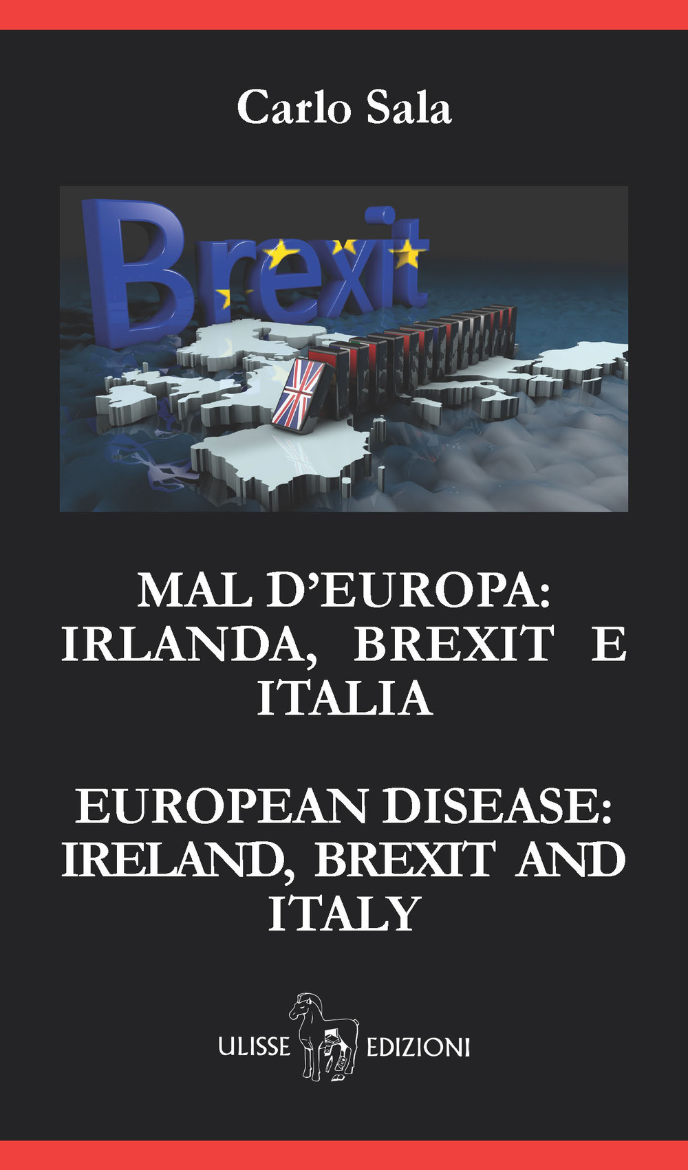 Mal d'Europa: Irlanda, Brexit e Italia