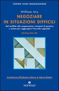 Negoziare in situazioni difficili