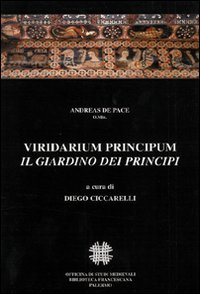 Viridarium principum. Vol. 9: Il giardino dei principi