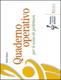 Quaderno operativo. Per il corso di prelettura