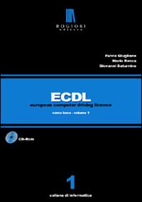 ECDL. Corso base. Con CD-ROM. Vol. 1