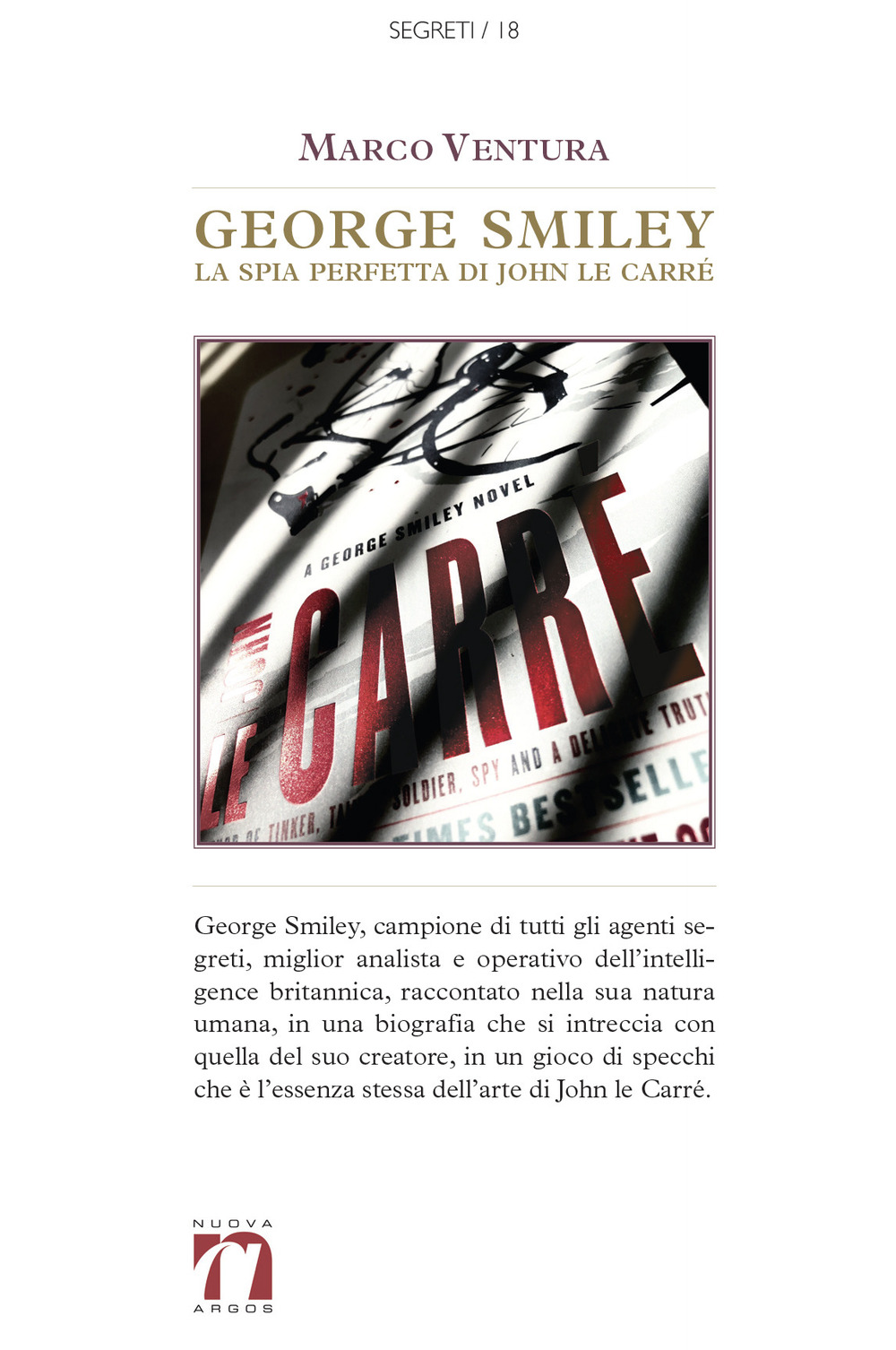 George Smiley. La spia perfetta di John le Carré