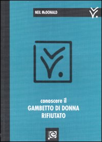 Conoscere il Gambetto di donna rifiutato