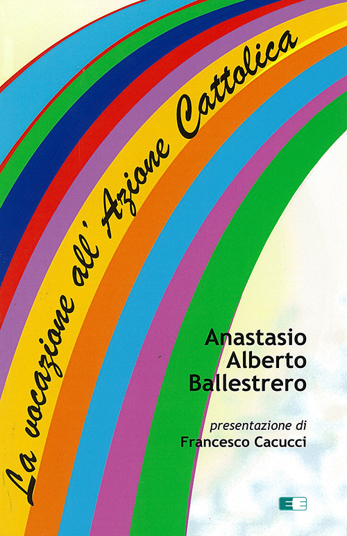 La vocazione all'Azione Cattolica