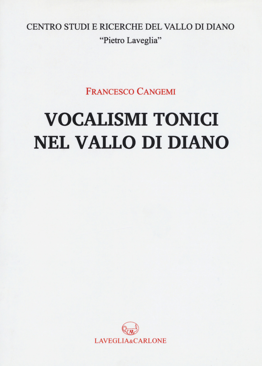 Vocalismi tonici nel Vallo di Diano
