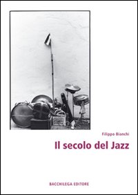 Il secolo del jazz