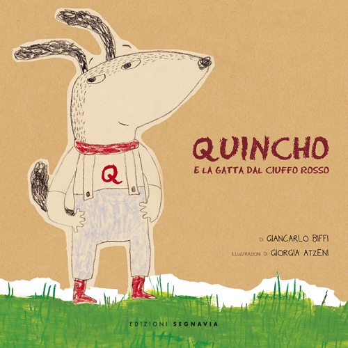Quincho e la gatta dal ciuffo rosso. Ediz. illustrata