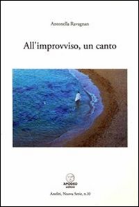 All'improvviso, un canto