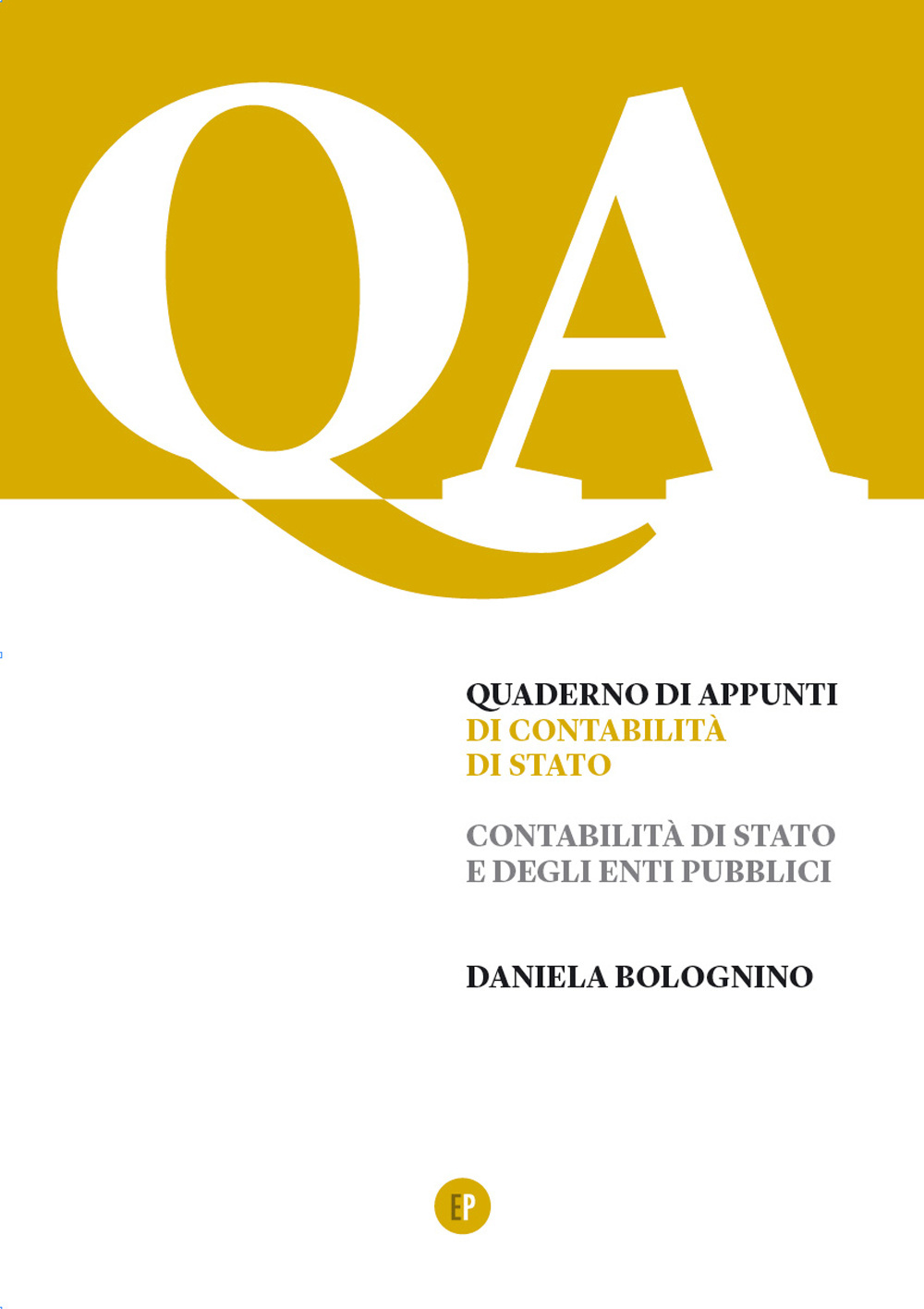 Quaderno di appunti di contabilità di Stato. Contabilità di Stato e degli enti pubblici